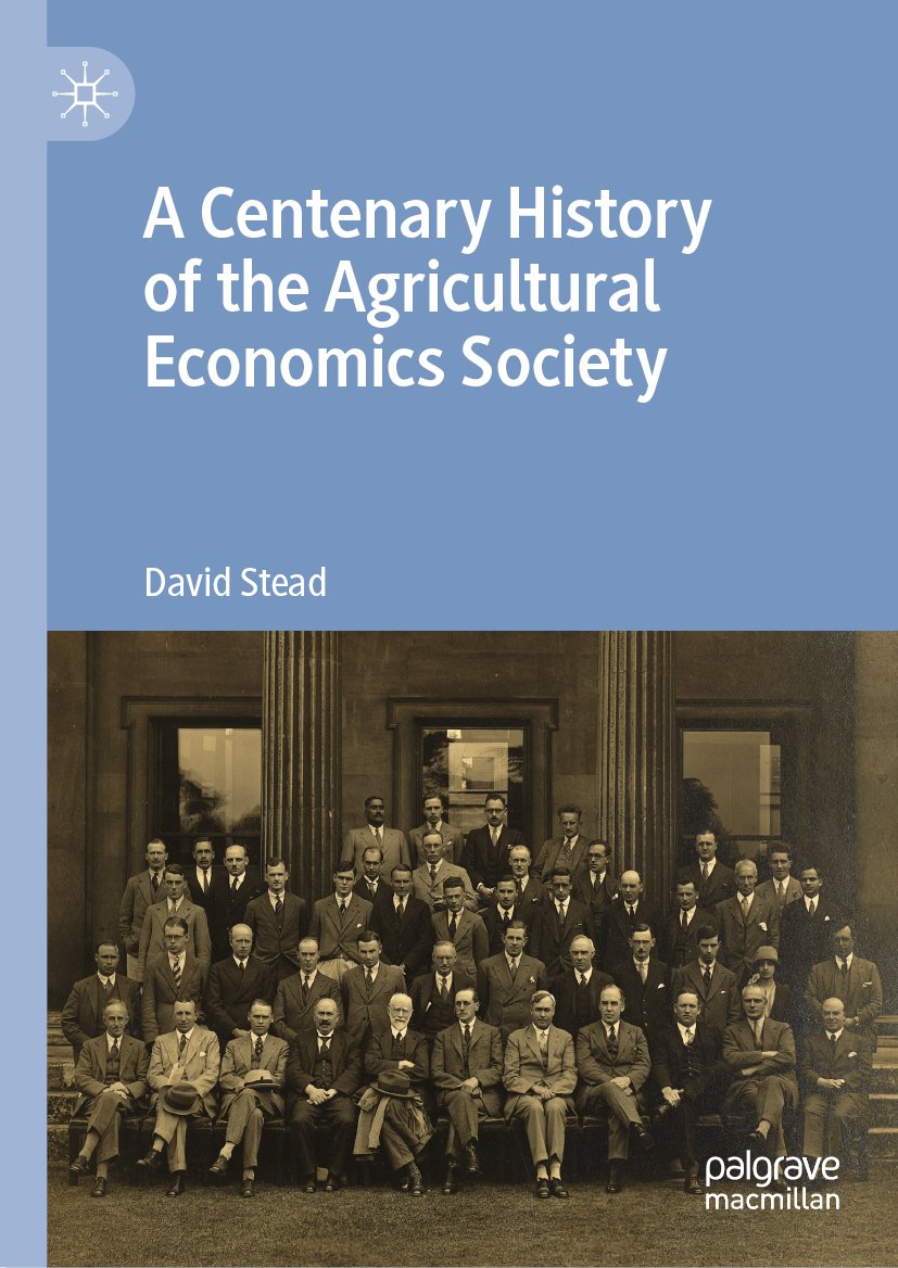 A Centenary History of the Agricultural Economics Society