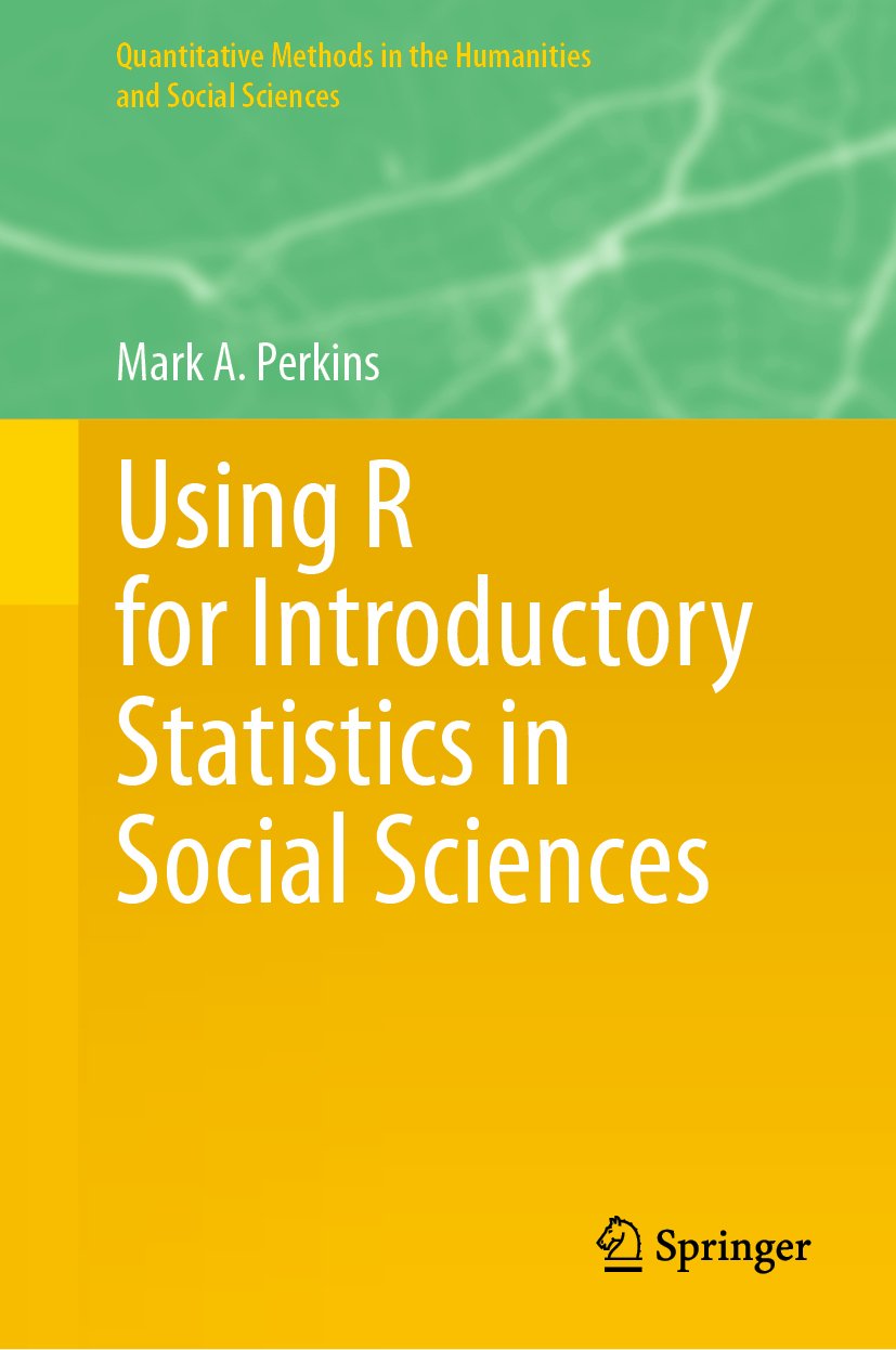Using R for Introductory Statistics in Social Sciences
