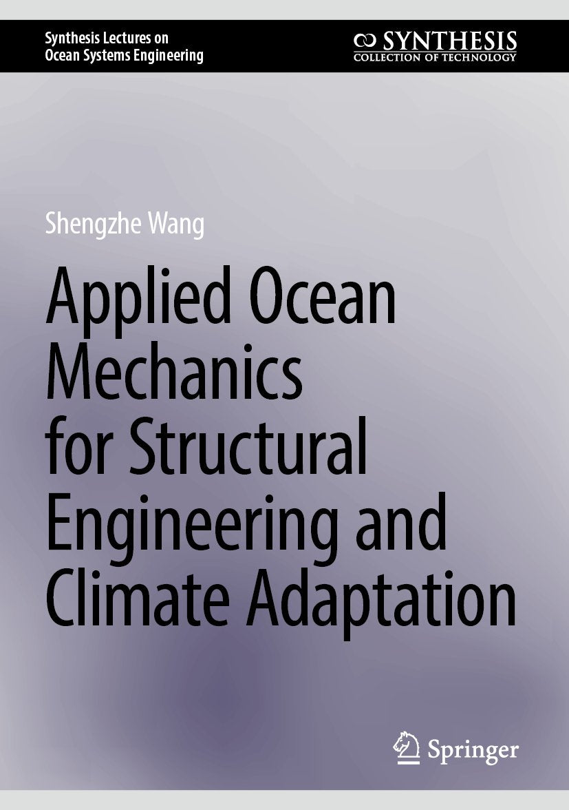 Synthesis Lectures on Ocean Systems Engineering