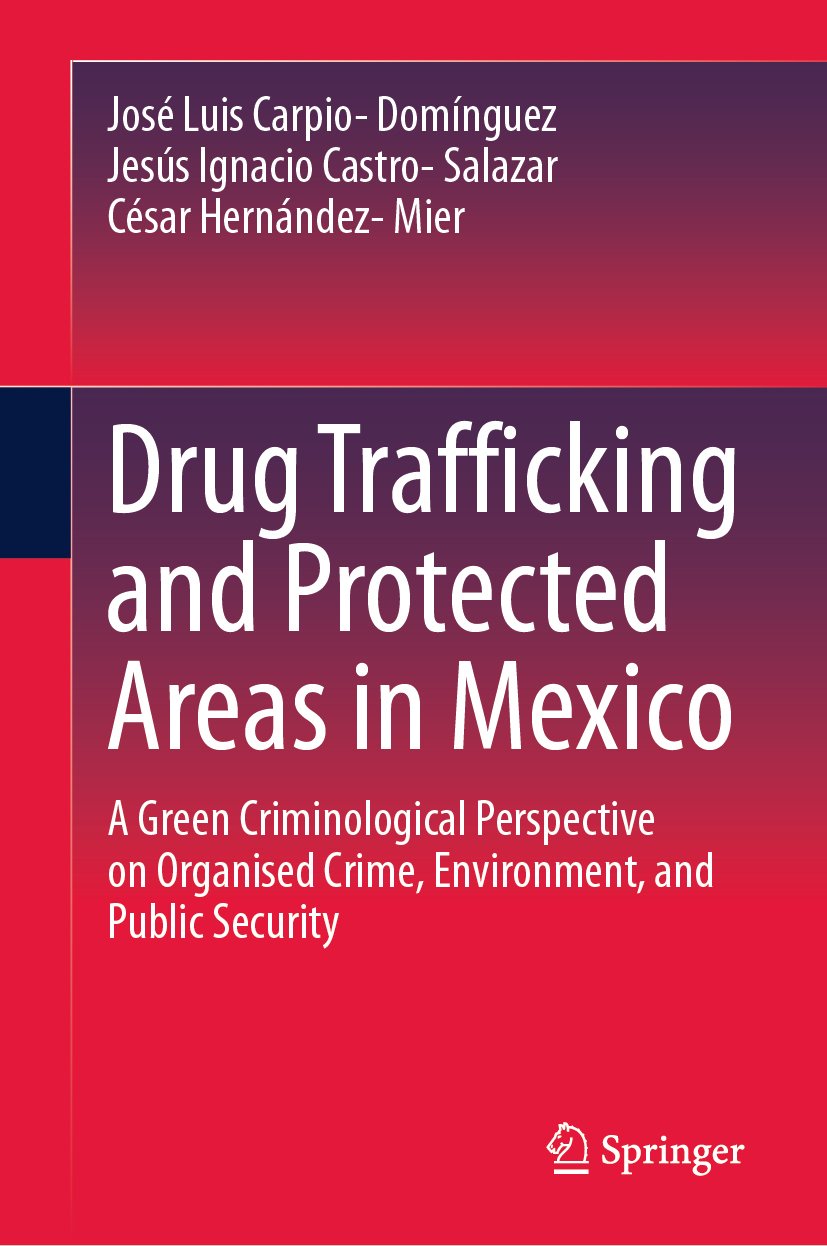 Drug Trafficking and Protected Areas in Mexico