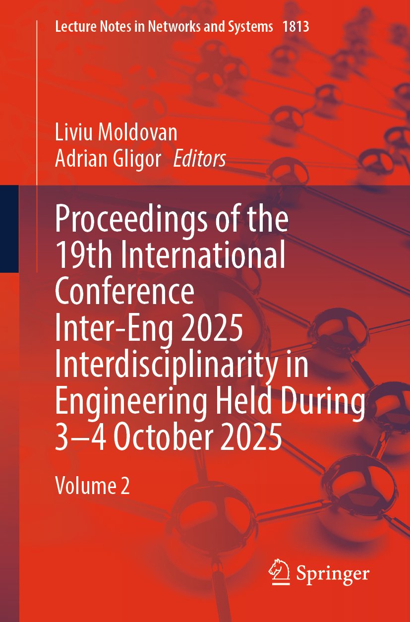 Proceedings of the 19th International Conference Inter-Eng 2025 Interdisciplinarity in Engineering Held During 3–4 October 2025