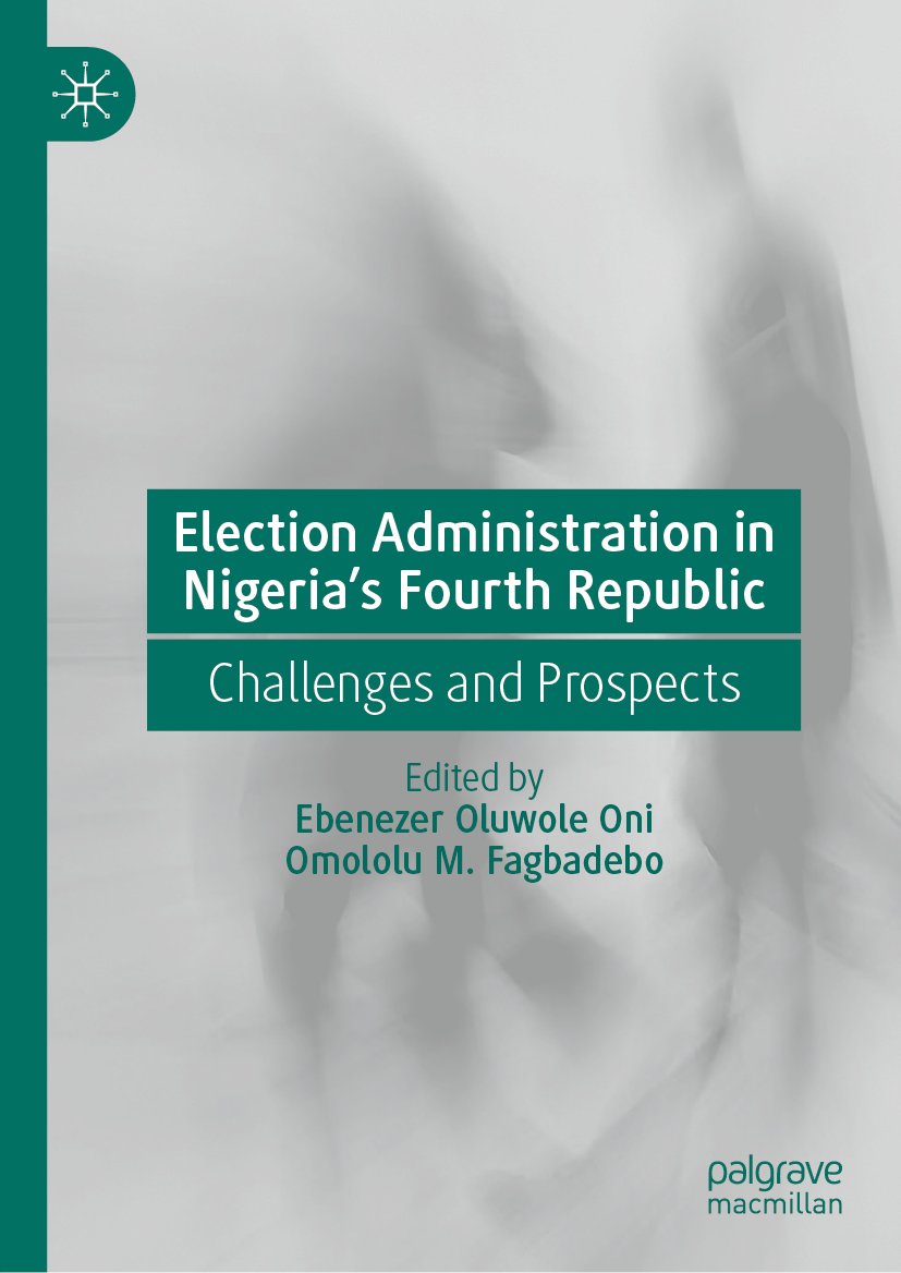 Election Administration in Nigeria's Fourth Republic
