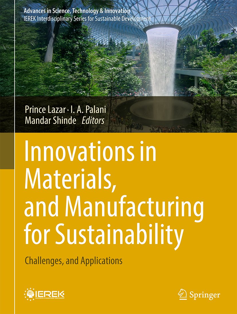 Innovations in Materials, and Manufacturing for Sustainability