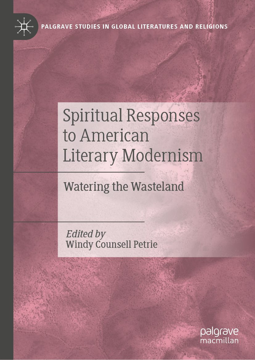 Spiritual Responses to American Literary Modernism