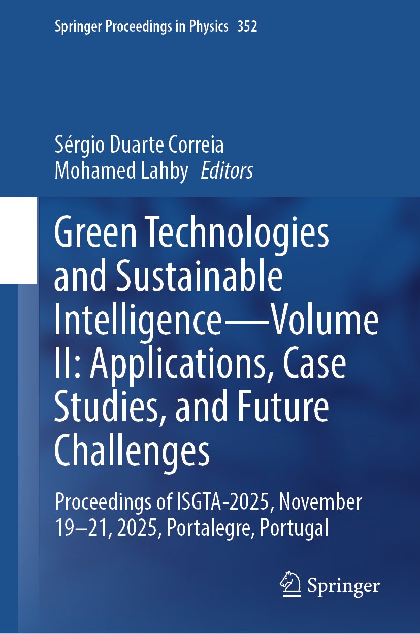 Green Technologies and Sustainable Intelligence—Volume II: Applications, Case Studies, and Future Challenges