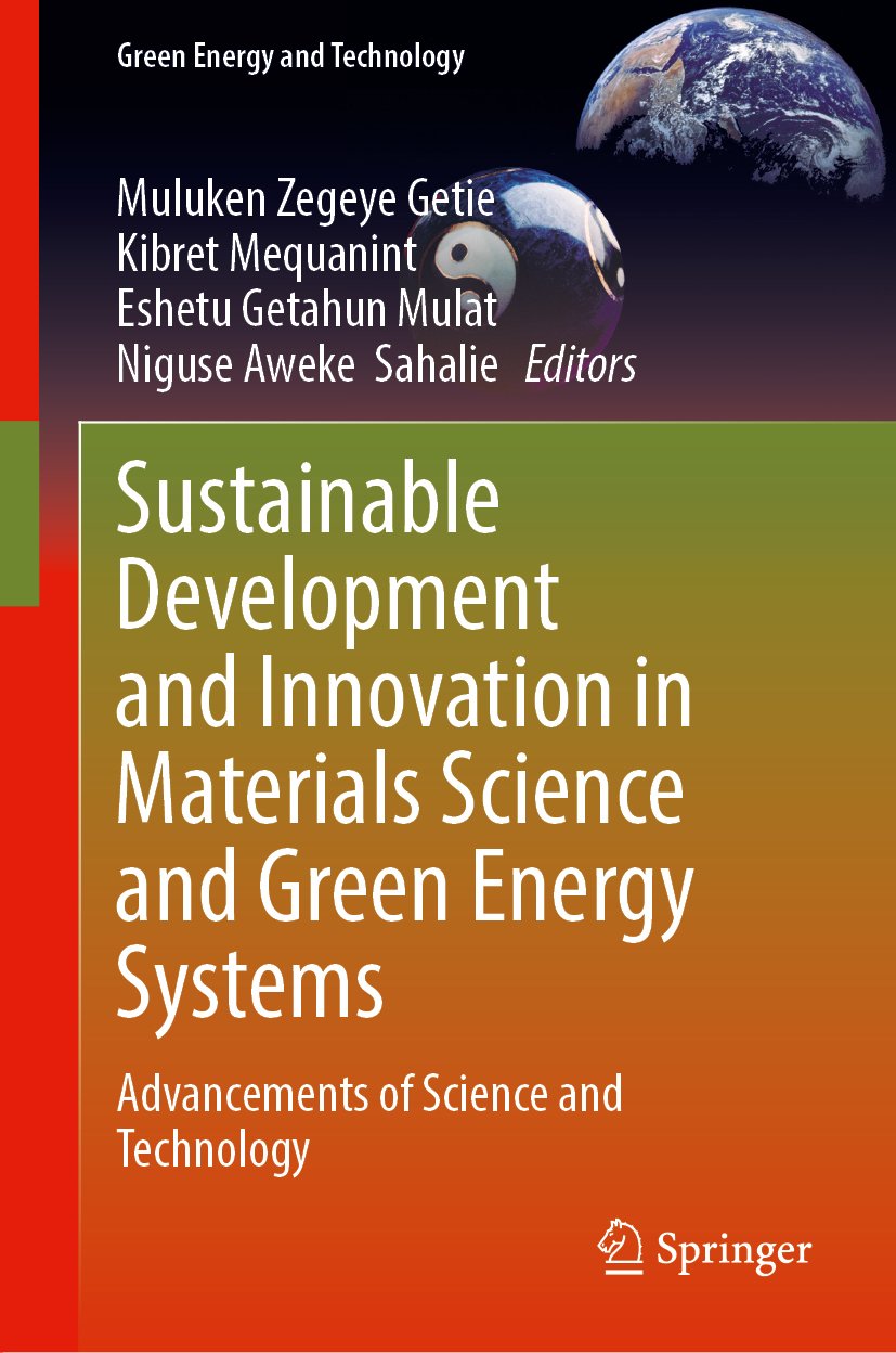 Sustainable Development and Innovation in Materials Science and Green Energy Systems