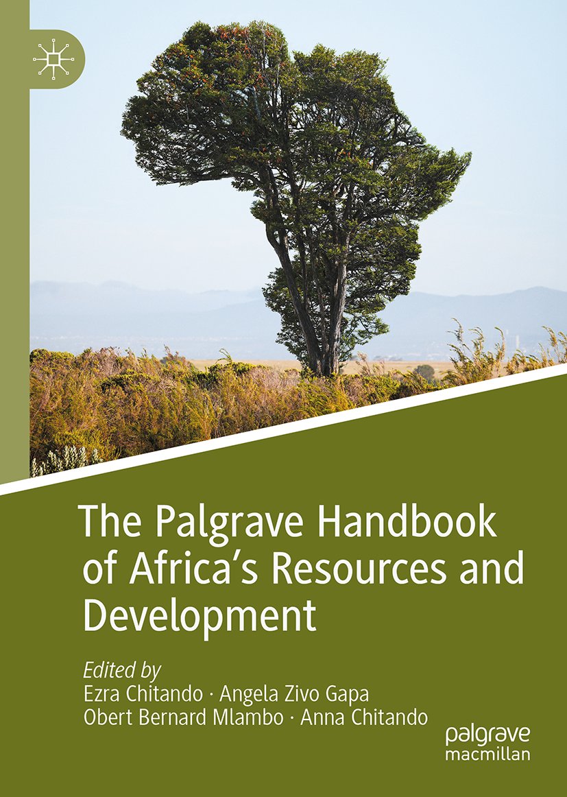 The Palgrave Handbook of Africa’s Resources and Development