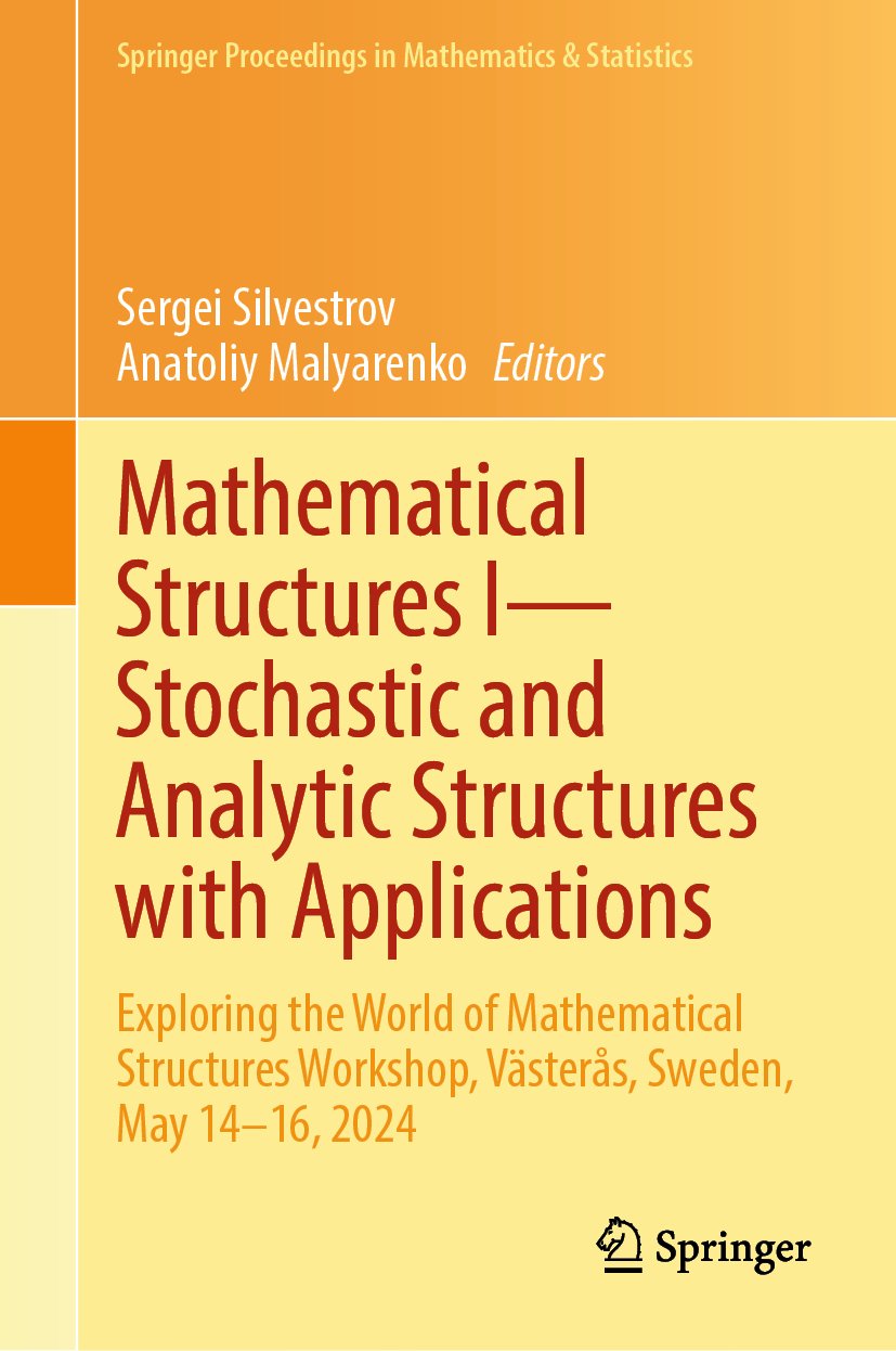 Mathematical Structures I—Stochastic and Analytic Structures with Applications