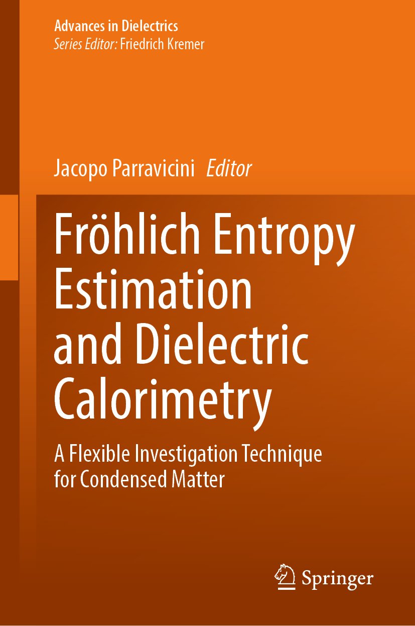 Fröhlich Entropy Estimation and Dielectric Calorimetry
