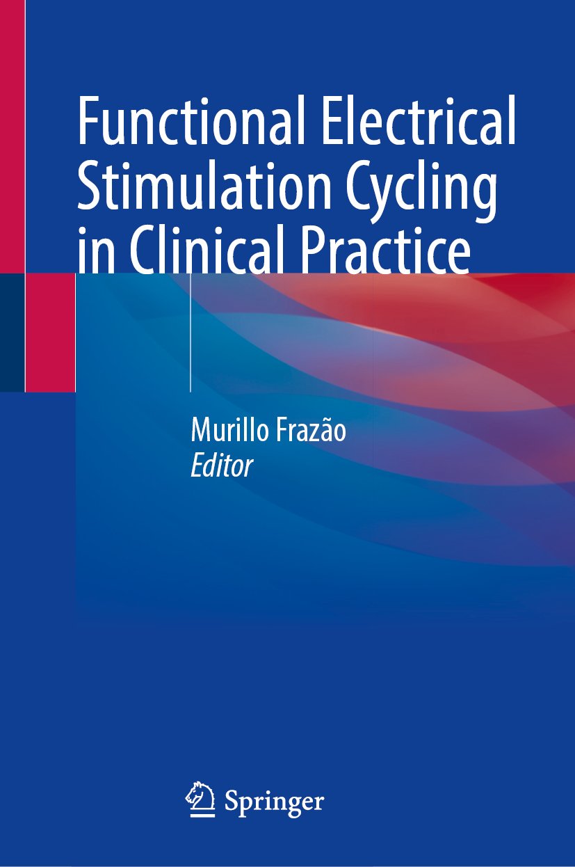 Functional Electrical Stimulation Cycling in Clinical Practice