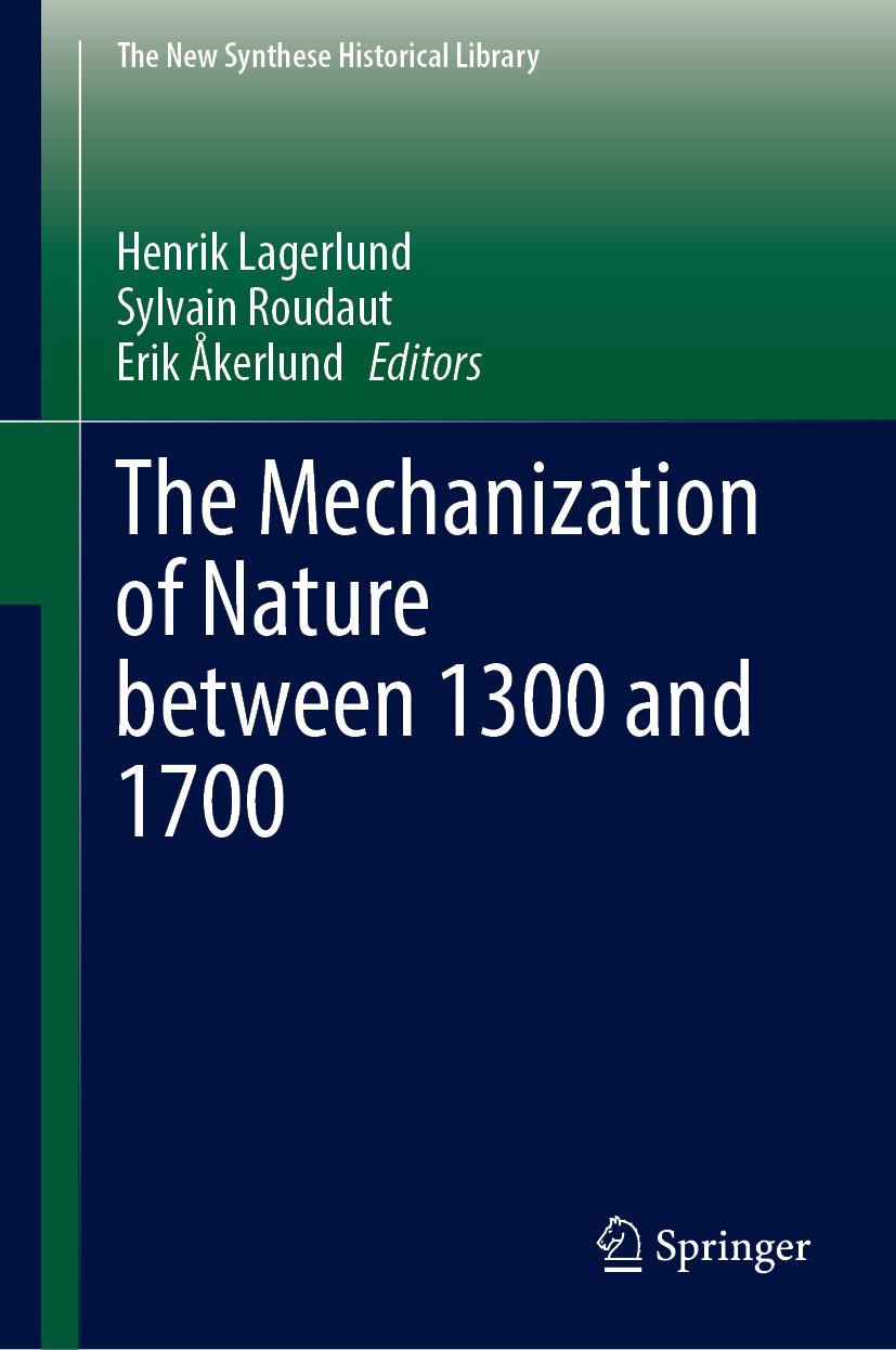 The Mechanization of Nature between 1300 and 1700