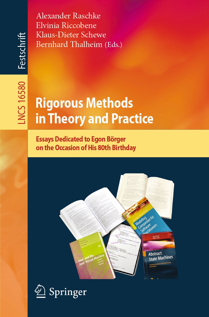 Rigorous Methods in Theory and Practice