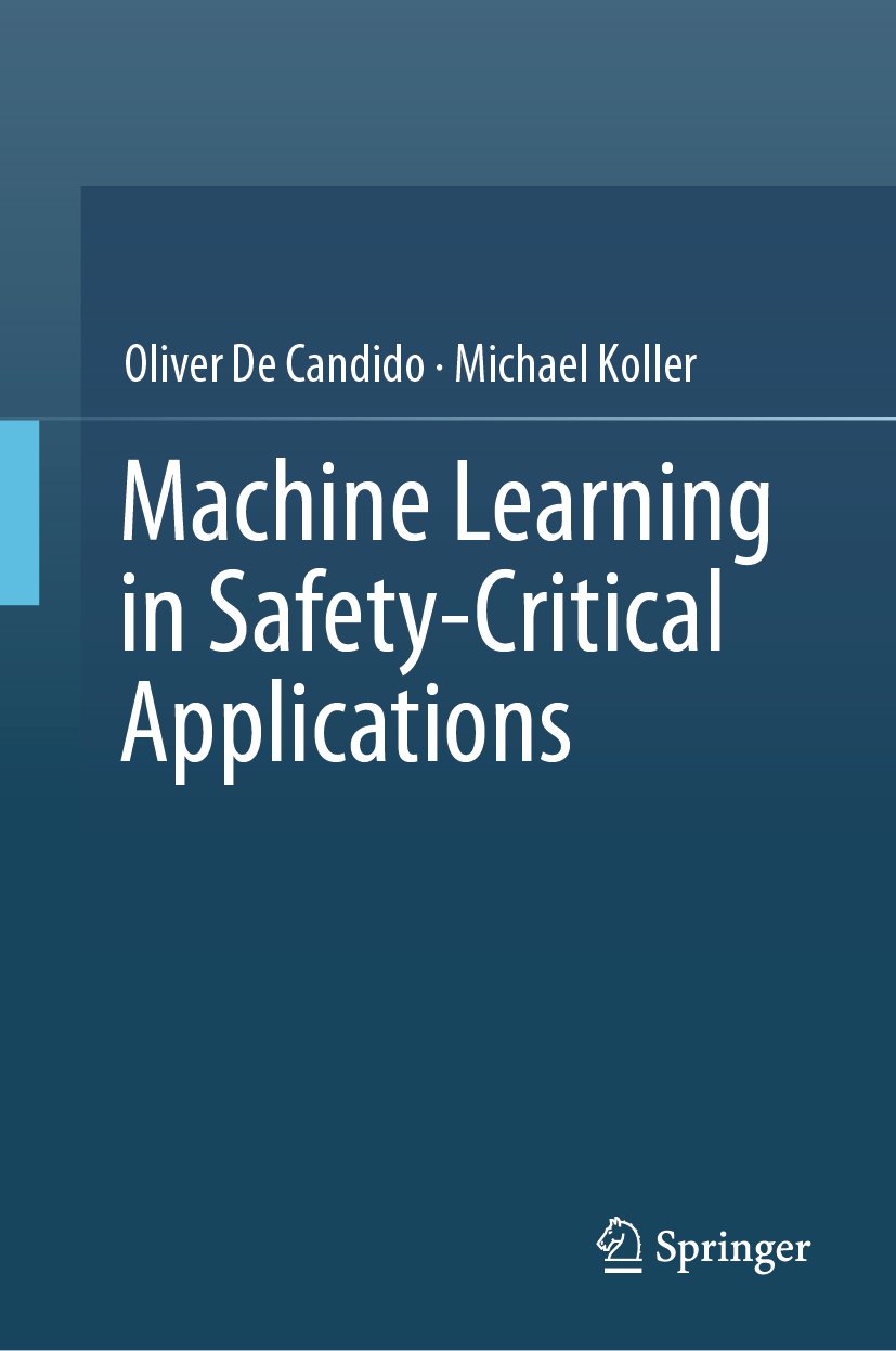 Machine Learning in Safety-Critical Applications