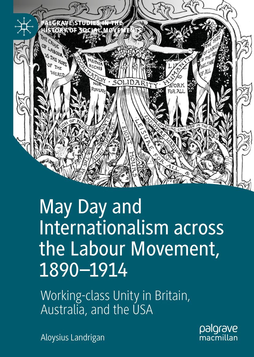May Day and Internationalism across the Labour Movement, 1890-1914