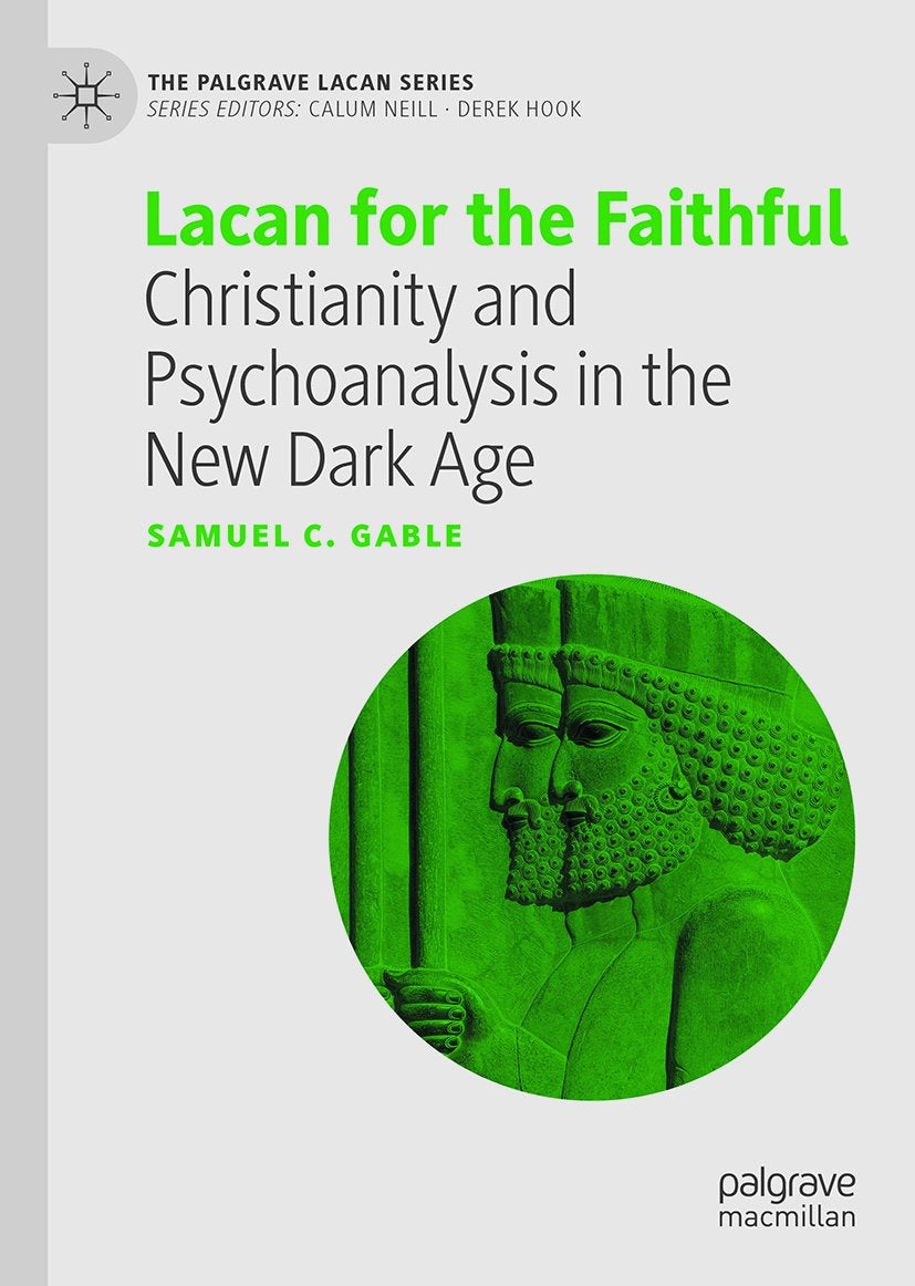 Lacan for the Faithful