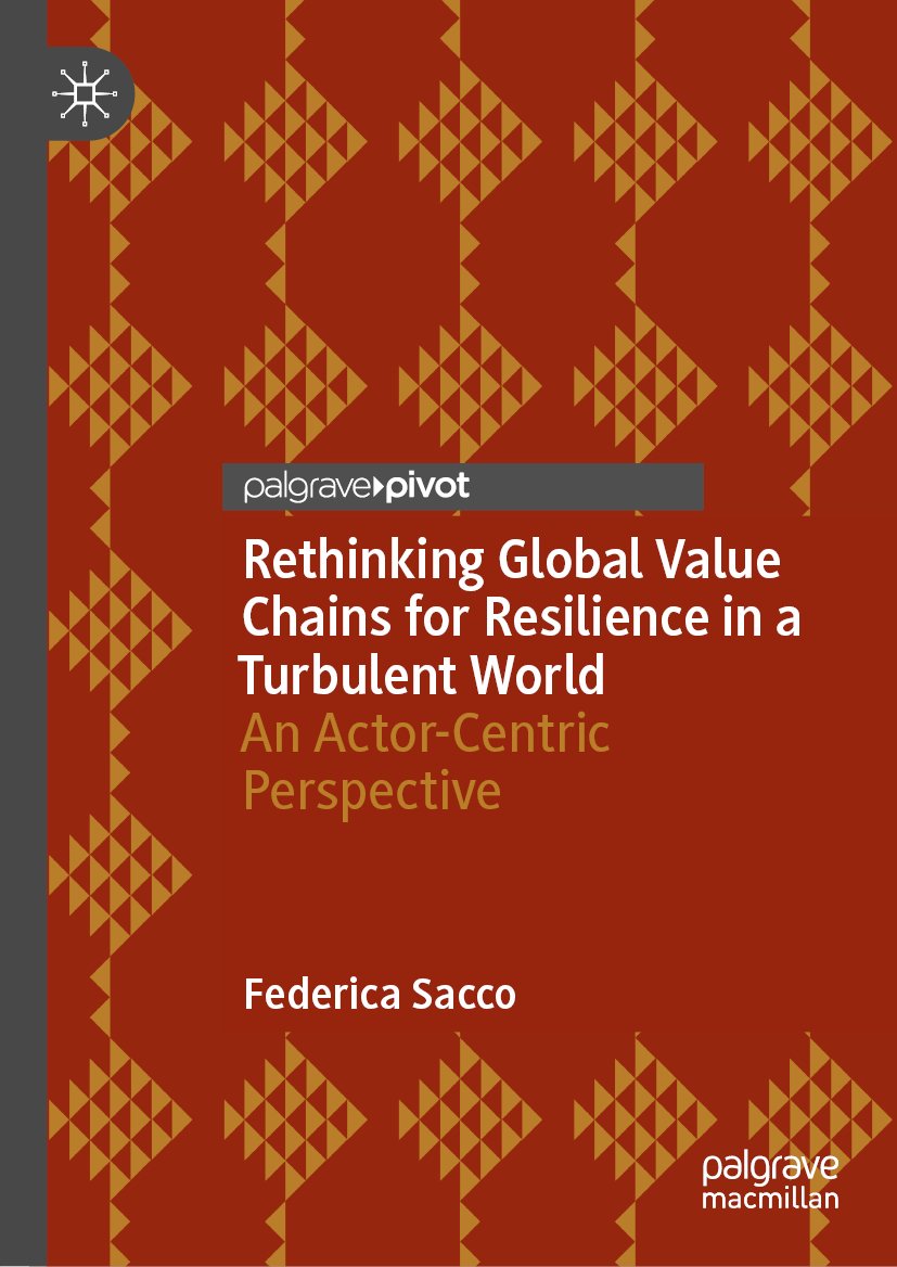 Rethinking Global Value Chains for Resilience in a Turbulent World