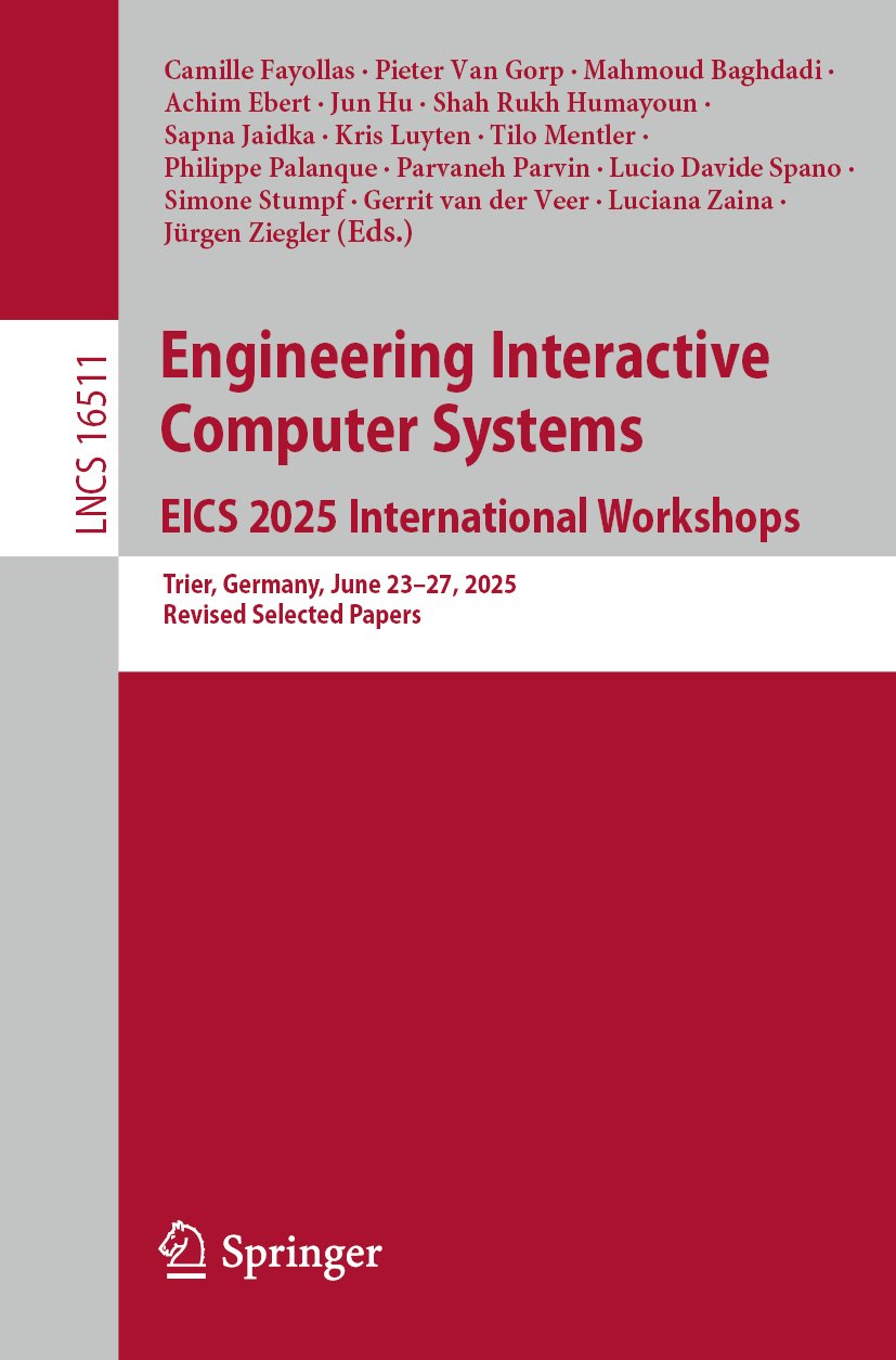 Engineering Interactive Computer Systems. EICS 2025 International Workshops