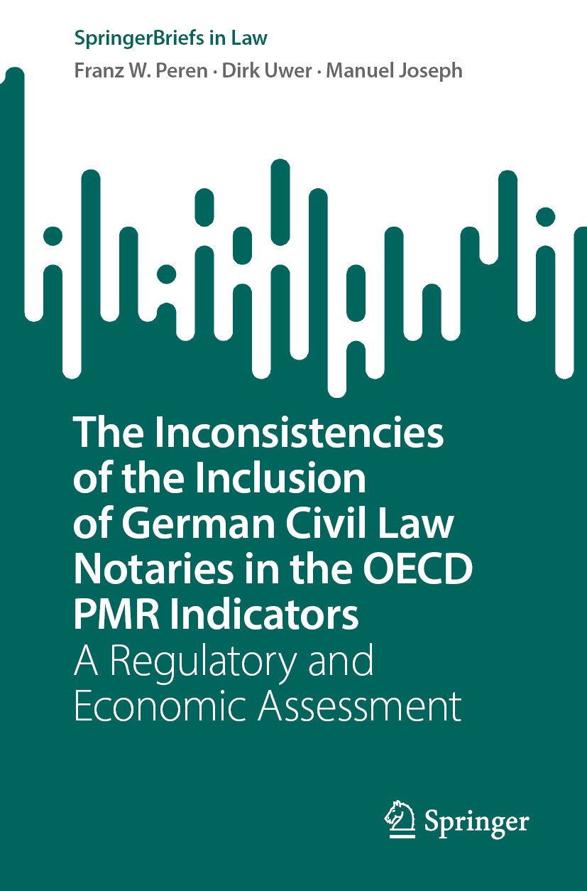 The Inconsistencies of the Inclusion of German Civil Law Notaries in the OECD PMR Indicators
