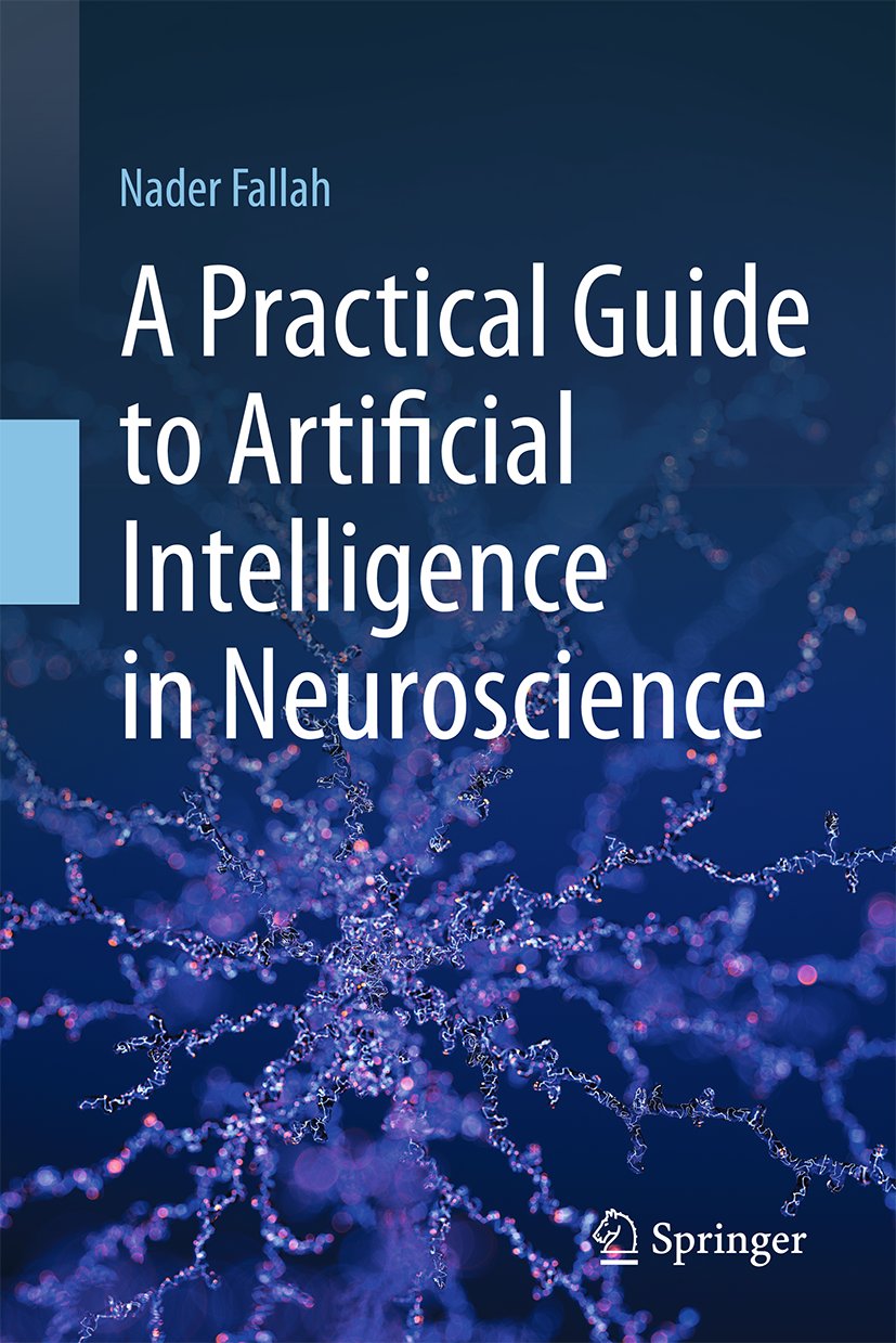 A Practical Guide to Artificial Intelligence in Neuroscience