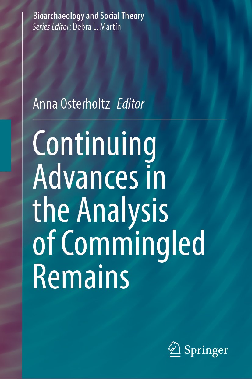 Continuing Advances in the Analysis of Commingled Remains