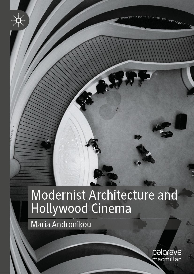 Modernist Architecture and Hollywood Cinema