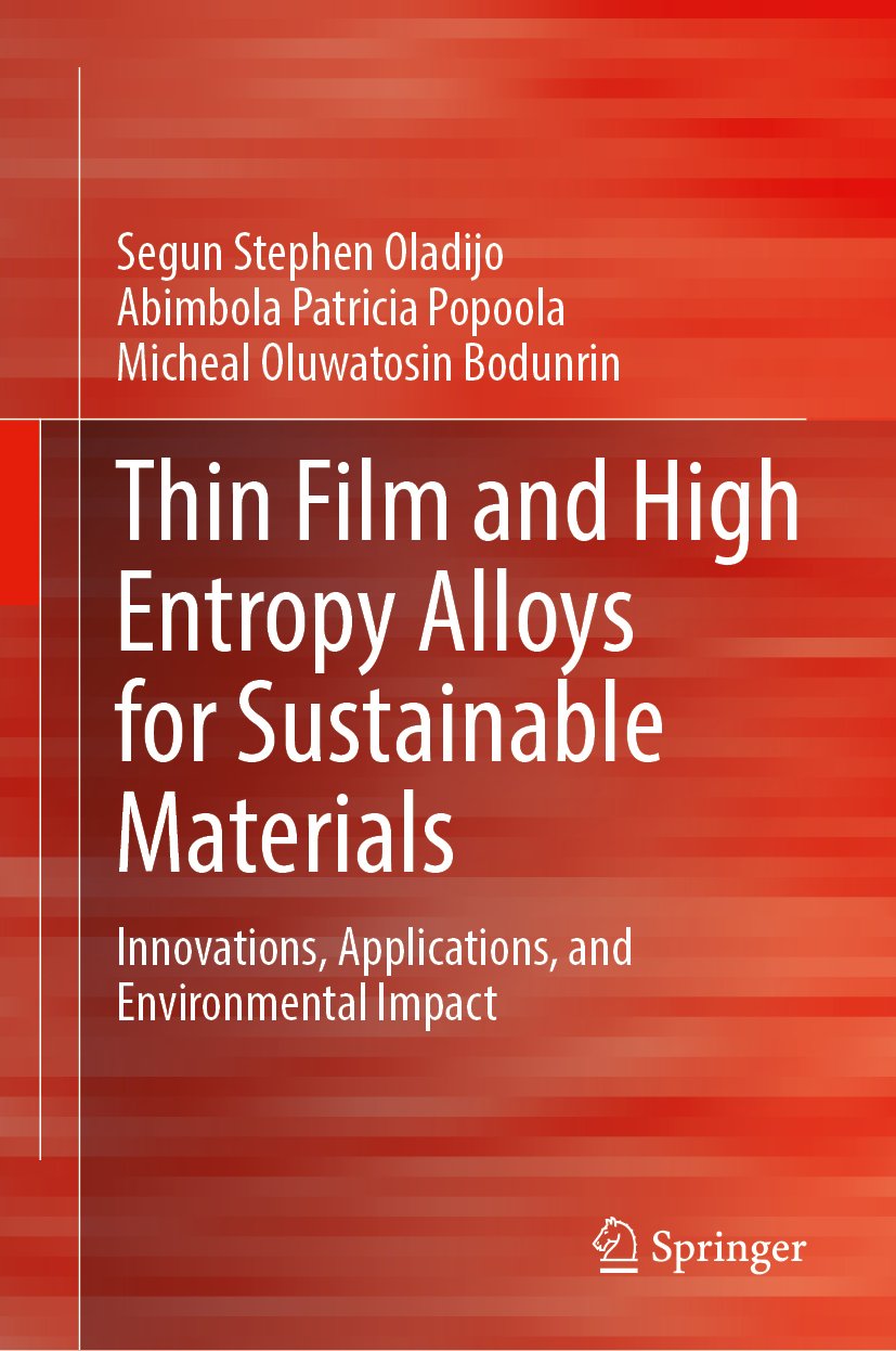 Thin Film and High Entropy Alloys for Sustainable Materials