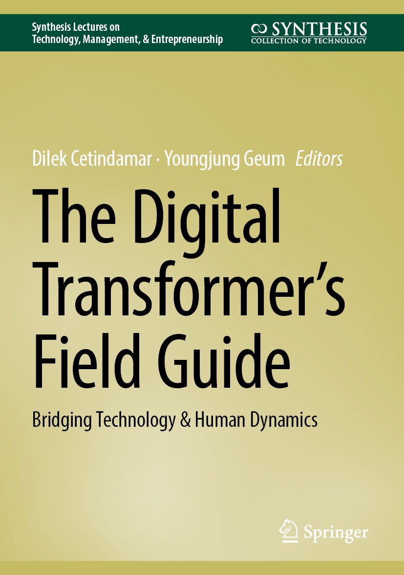 The Digital Transformer’s Field Guide
