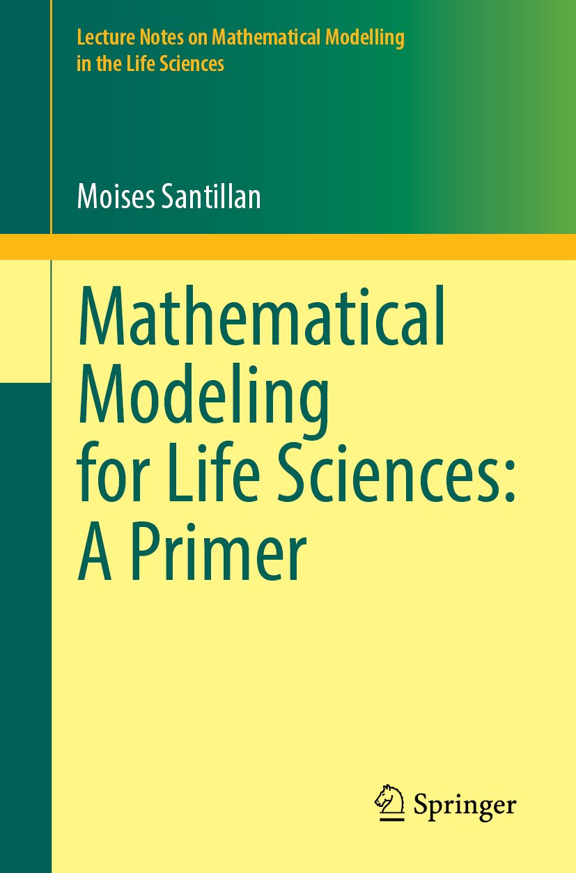 Lecture Notes on Mathematical Modelling in the Life Sciences