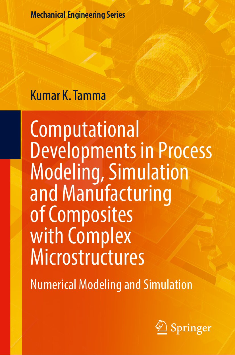 Computational Developments in Process Modeling, Simulation and Manufacturing of Composites with Complex Microstructures