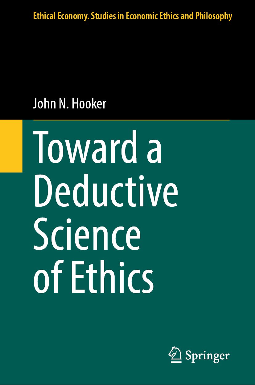 Toward a Deductive Science of Ethics