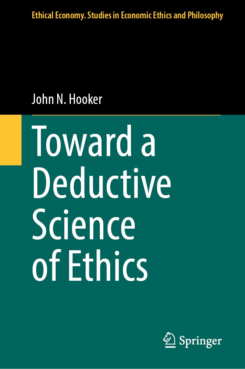Toward a Deductive Science of Ethics