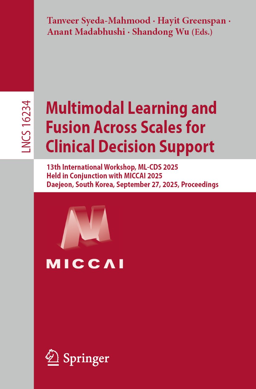 Multimodal Learning and Fusion Across Scales for Clinical Decision Support