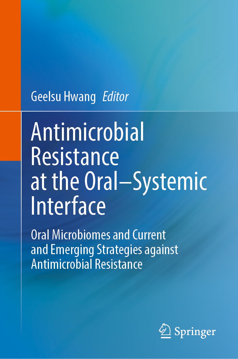 Antimicrobial Resistance at the Oral–Systemic Interface