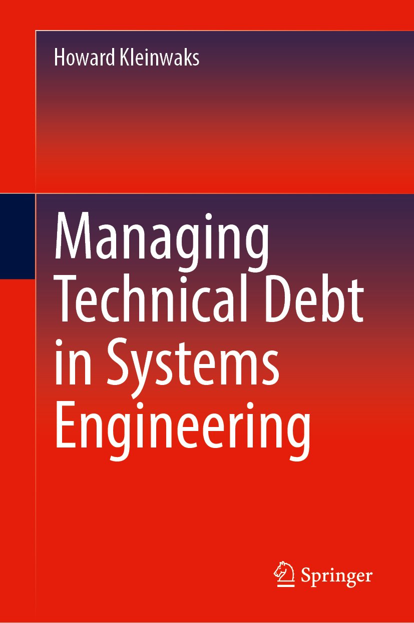 Managing Technical Debt in Systems Engineering