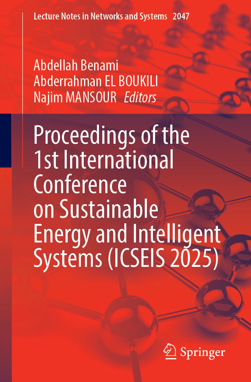Proceedings of the 1st International Conference on Sustainable Energy and Intelligent Systems (ICSEIS 2025)