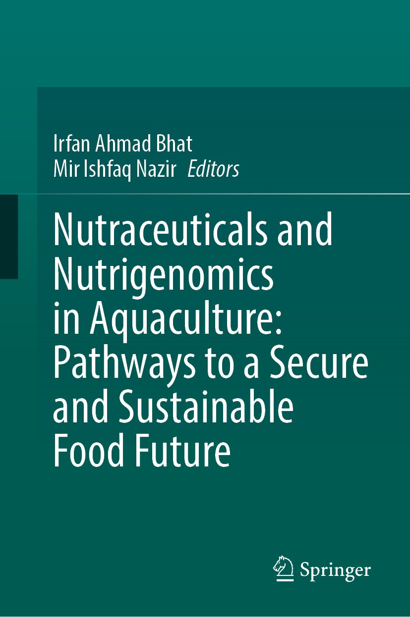 Nutraceuticals and Nutrigenomics in Aquaculture: Pathways to a Secure and Sustainable Food Future