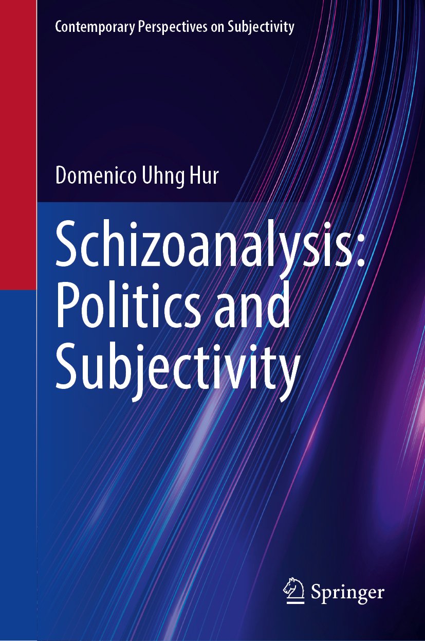 Schizoanalysis: Politics and Subjectivity