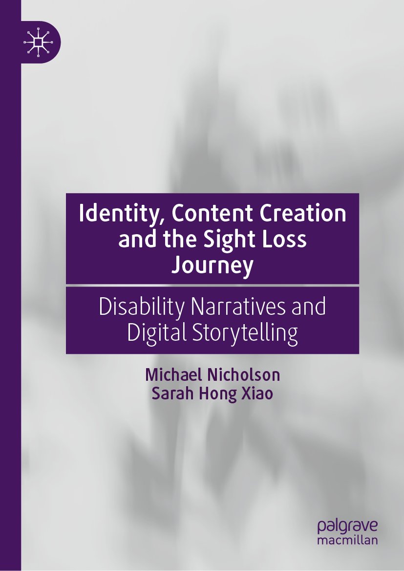 Identity, Content Creation and the Sight Loss Journey