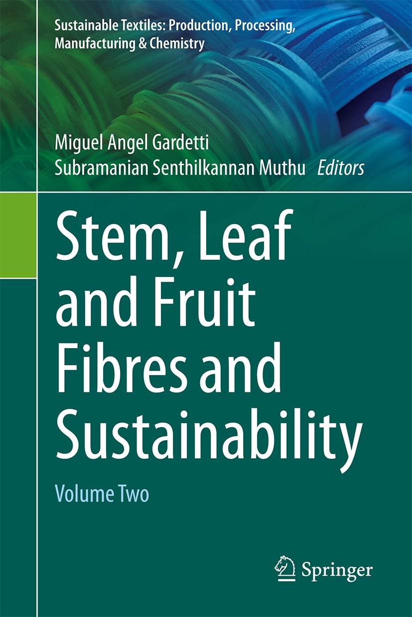 Stem, Leaf and Fruit Fibres and Sustainability