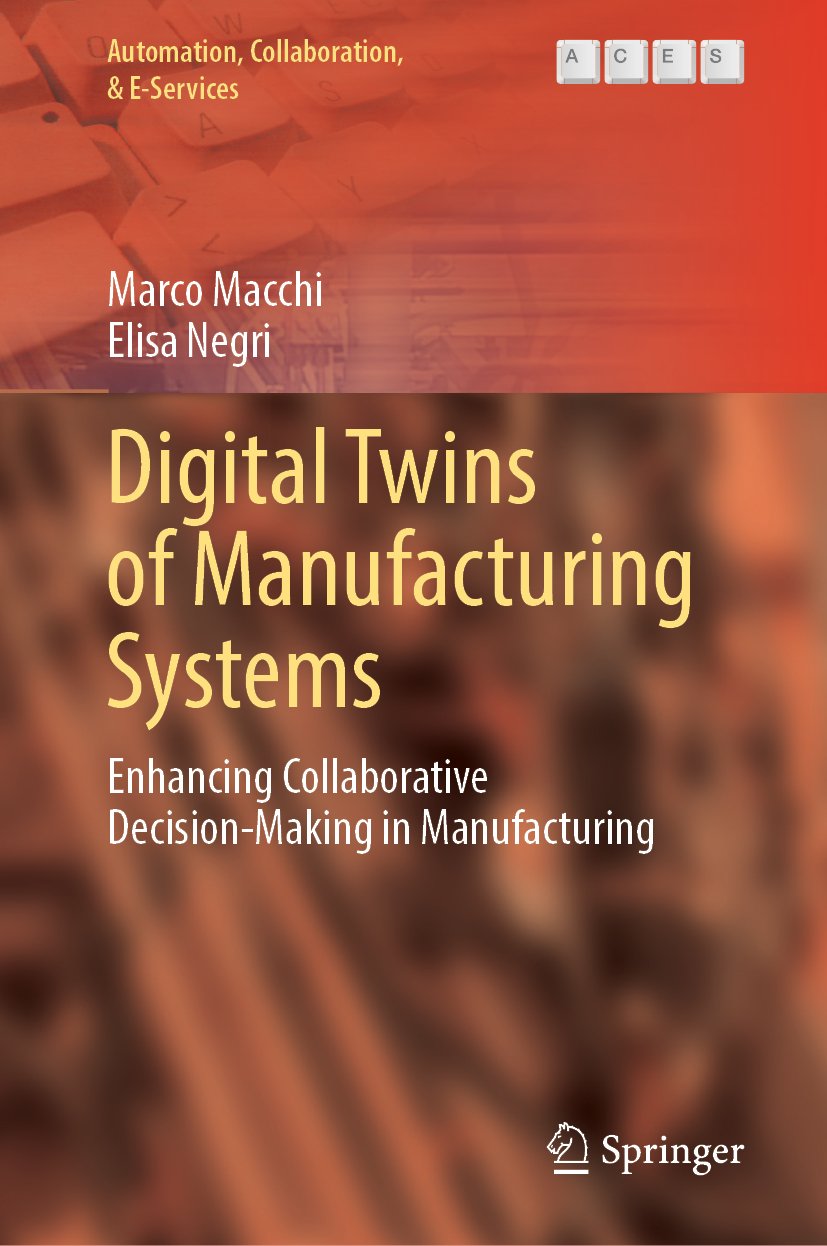 Digital Twins of Manufacturing Systems