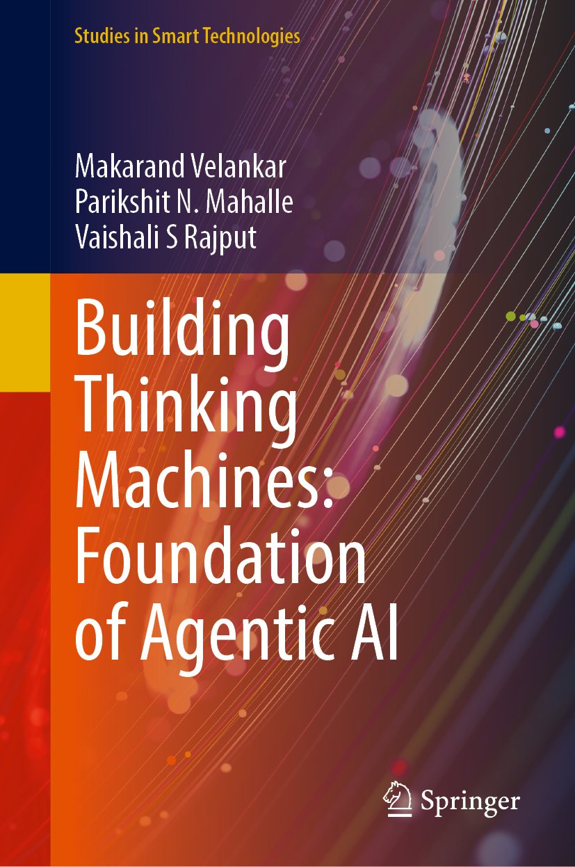 Building Thinking Machines: Foundation of Agentic AI
