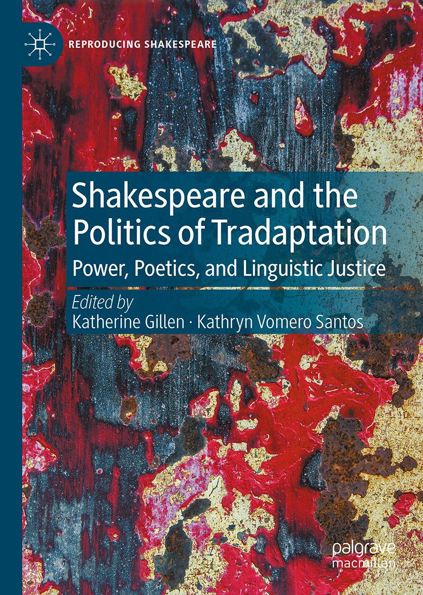 Shakespeare and the Politics of Tradaptation