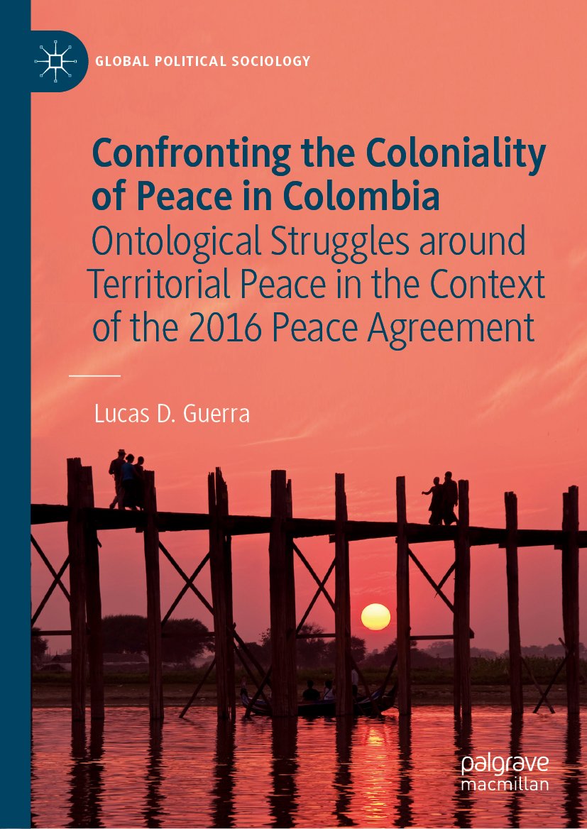 Confronting the Coloniality of Peace in Colombia