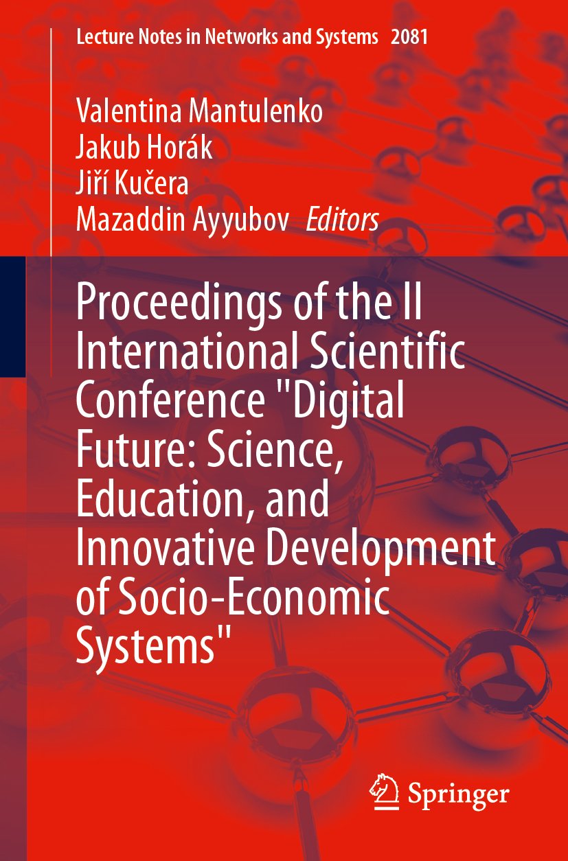 Proceedings of the II International Scientific Conference "Digital Future: Science, Education, and Innovative Development of Socio-Economic Systems"