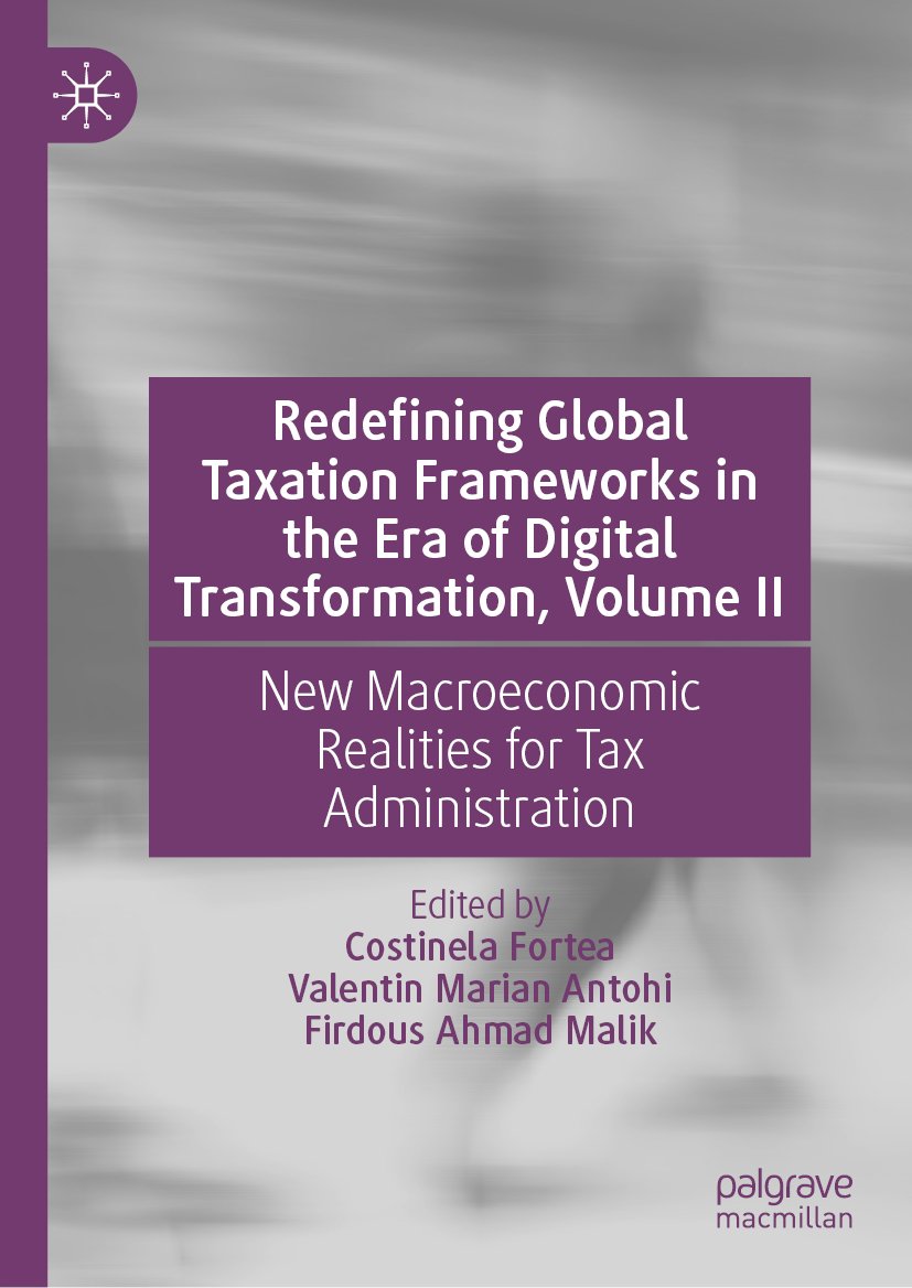 Redefining Global Taxation Frameworks in the Era of Digital Transformation, Volume II