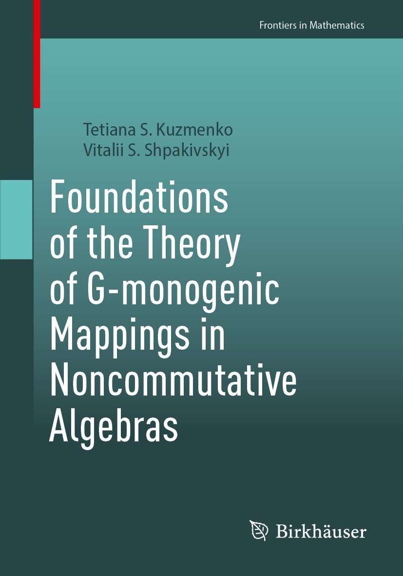 Foundations of the Theory of G-monogenic Mappings in Noncommutative Algebras