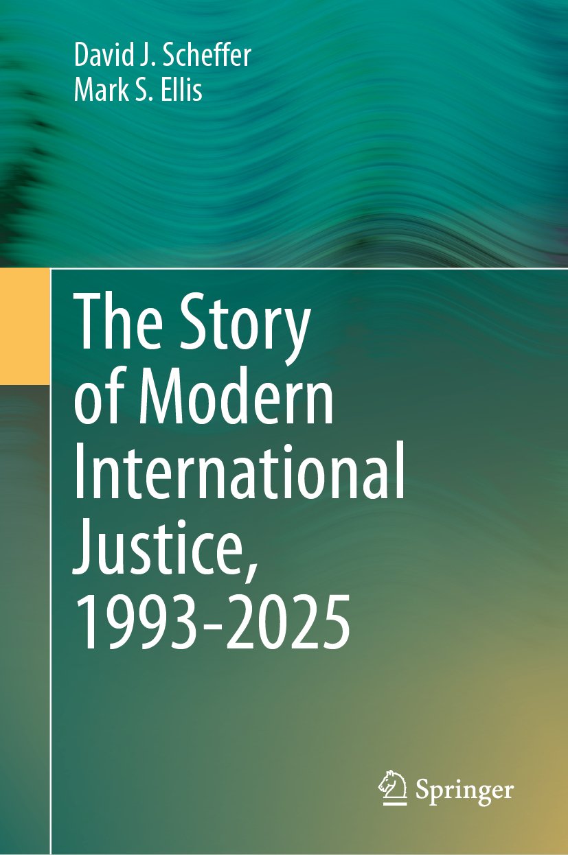 The Story of Modern International Justice, 1993-2025