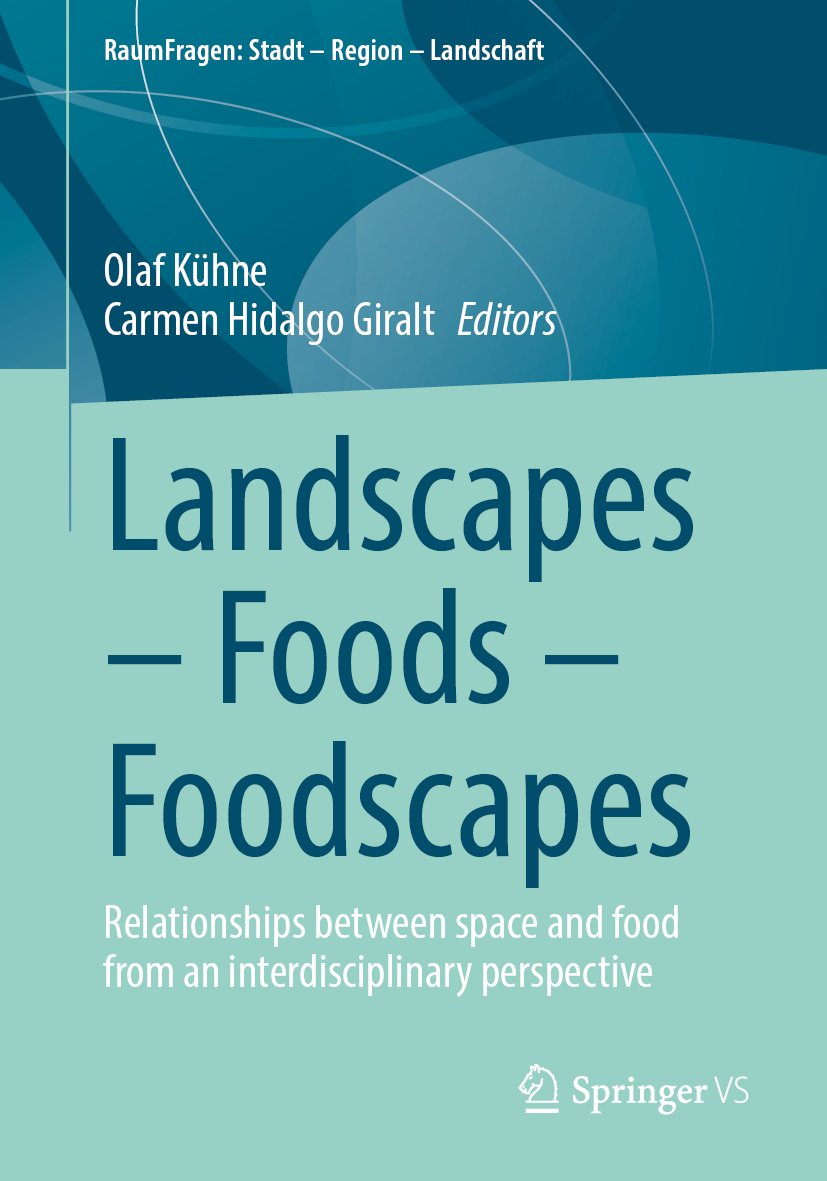 Landscapes – Foods – Foodscapes