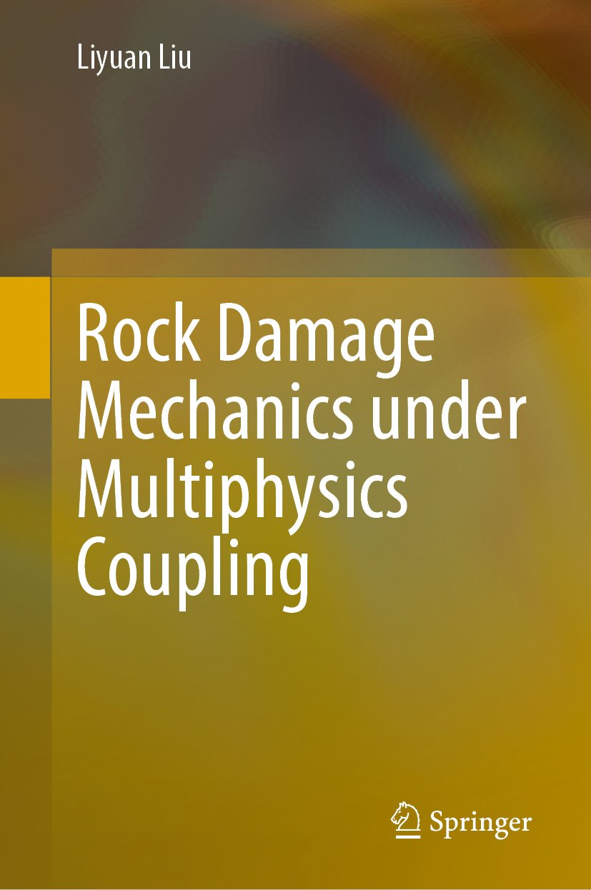 Rock Damage Mechanics under Multiphysics Coupling