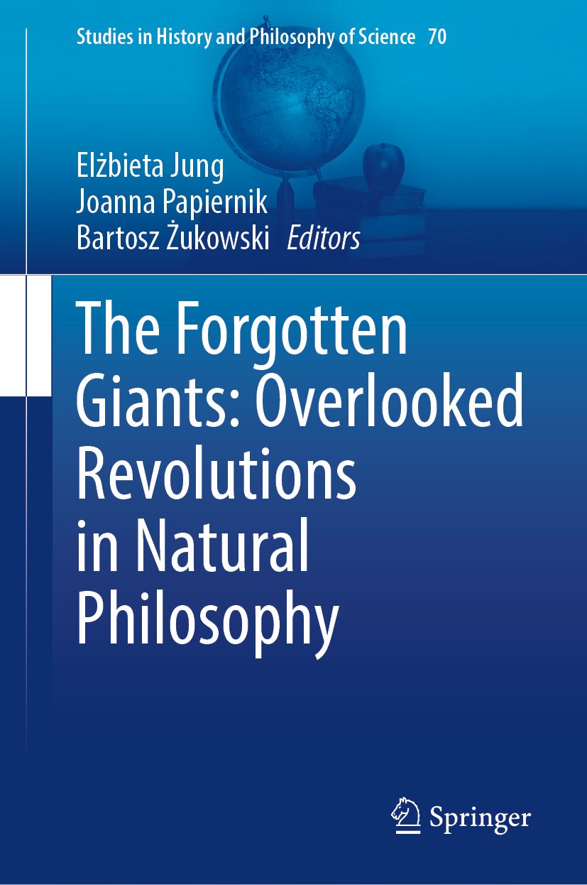 The Forgotten Giants: Overlooked Revolutions in Natural Philosophy